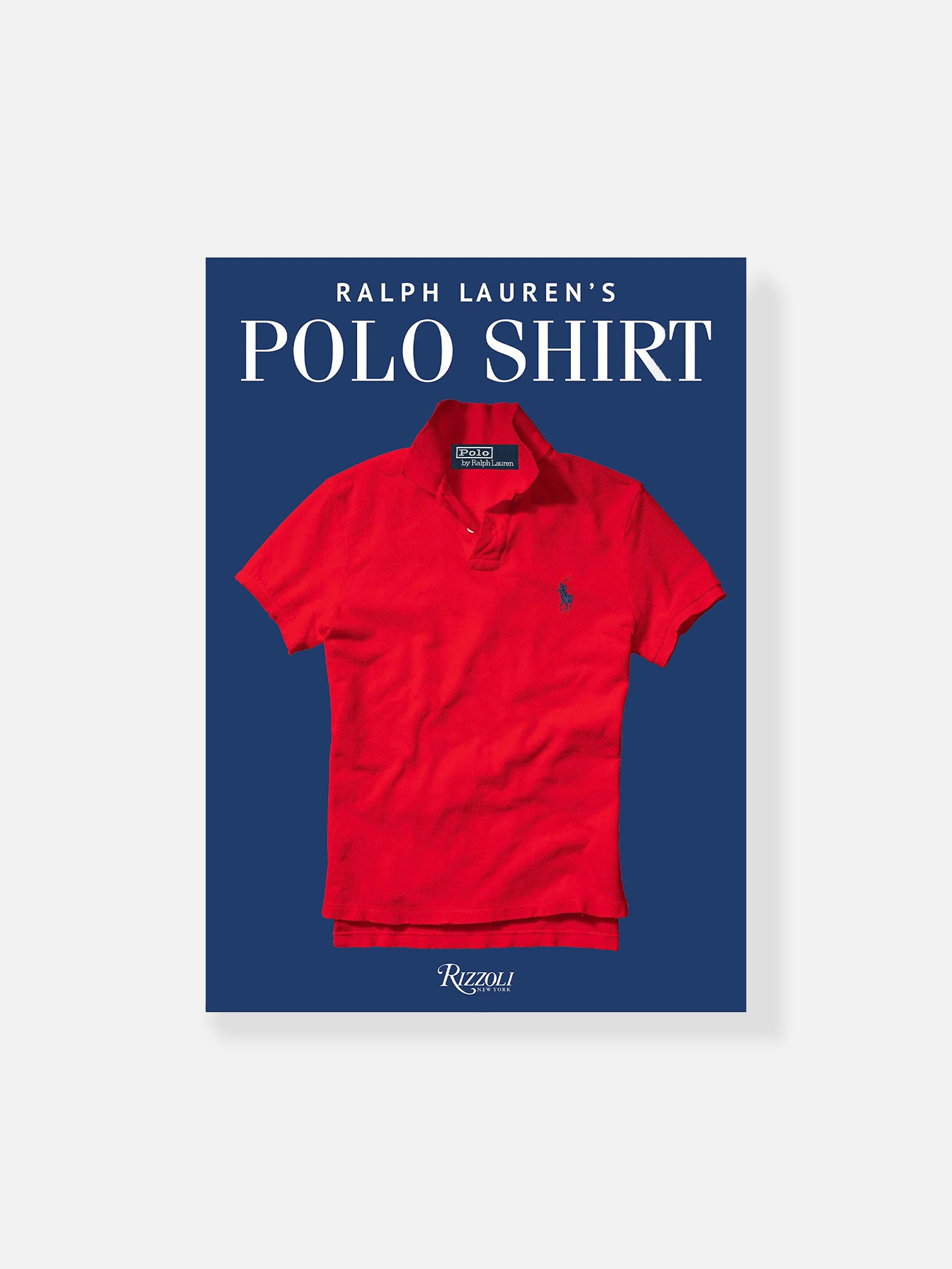 Ralph Lauren’s Polo Shirt Book – Bricks & Wood